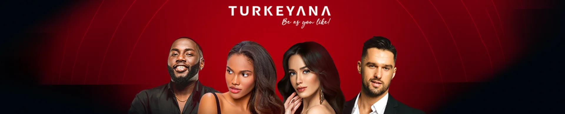 Turkeyana — Esthetic Planet